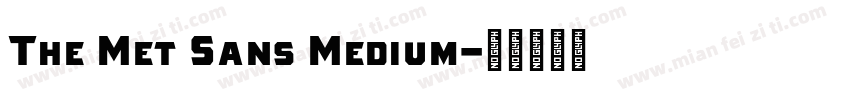 The Met Sans Medium字体转换